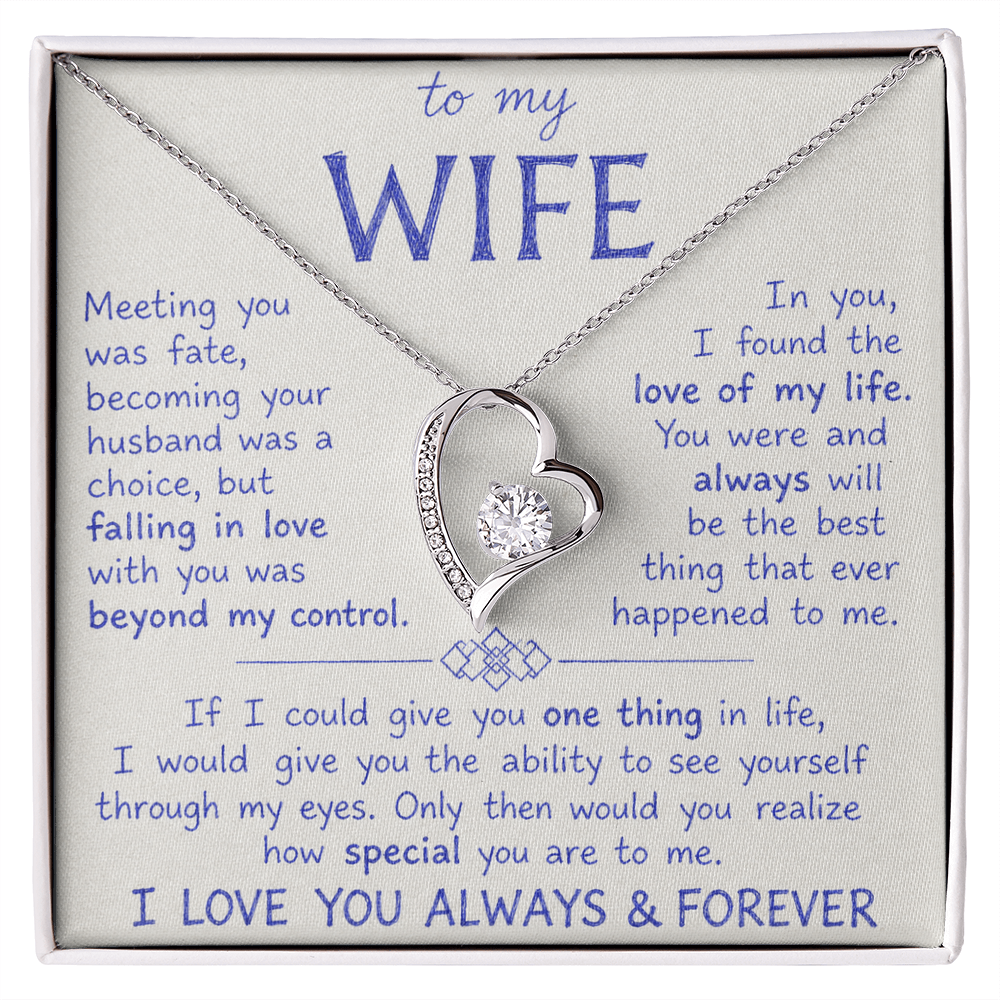 To My Wife - I Love You Always & Forever