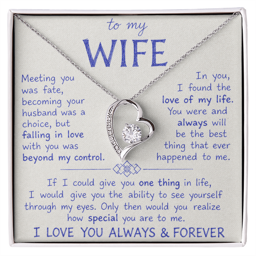 To My Wife - I Love You Always & Forever