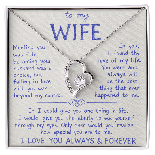 To My Wife - I Love You Always & Forever