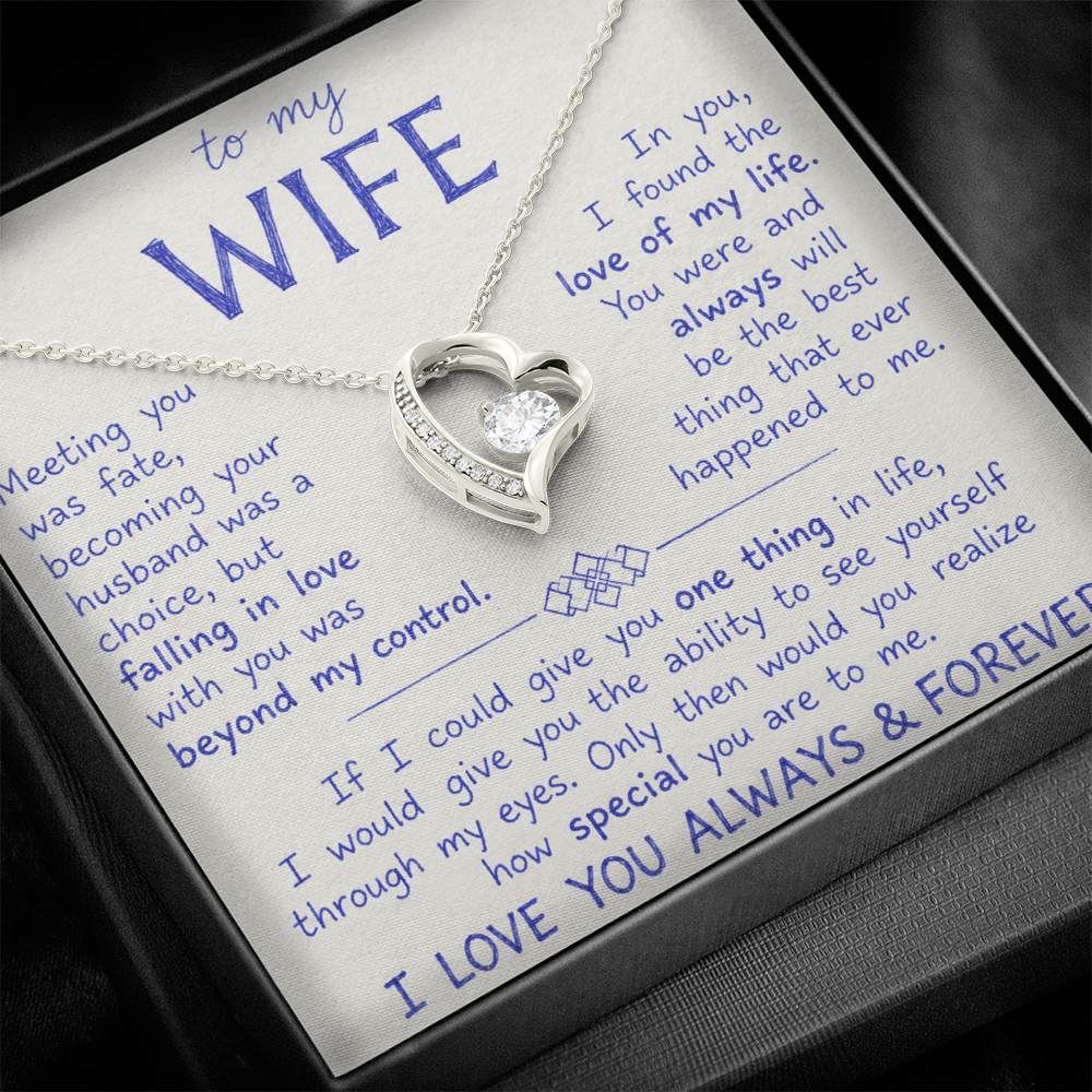 To My Wife - I Love You Always & Forever