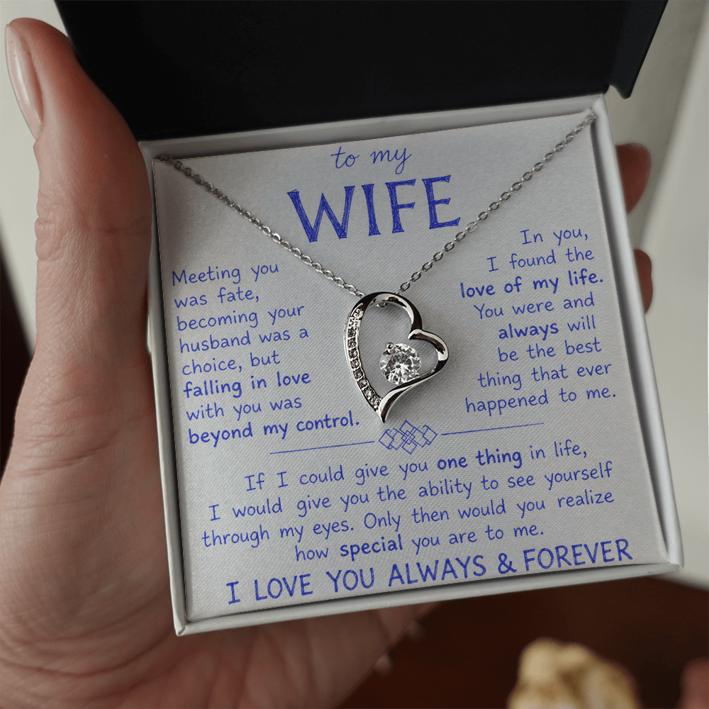 To My Wife - I Love You Always & Forever