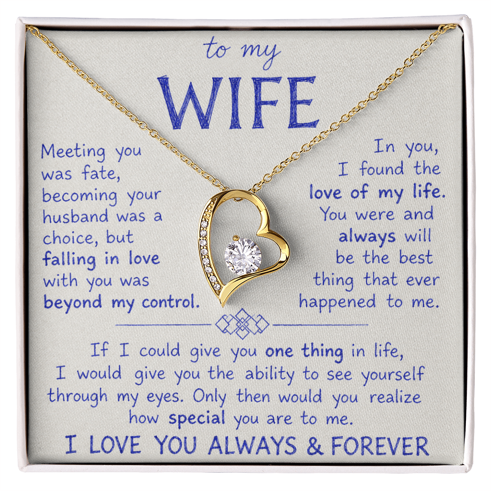 To My Wife - I Love You Always & Forever