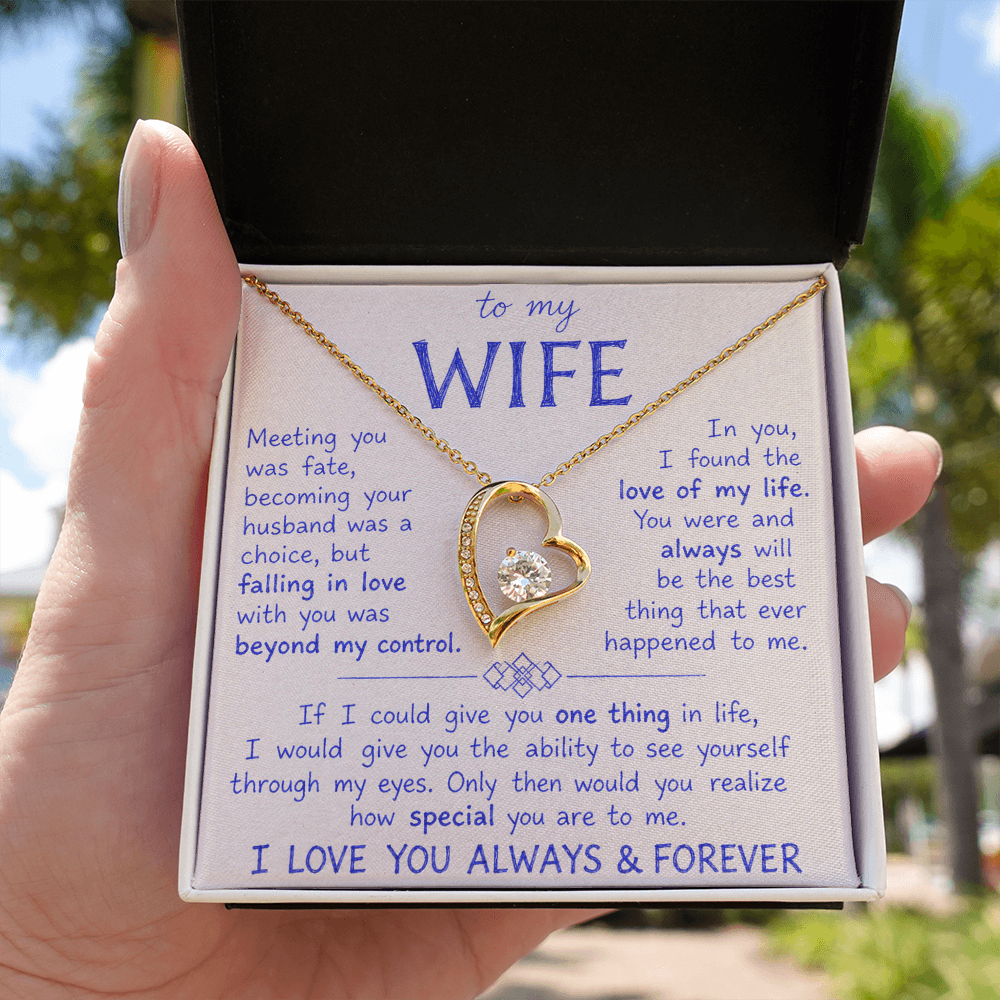 To My Wife - I Love You Always & Forever