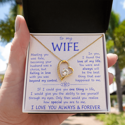 To My Wife - I Love You Always & Forever